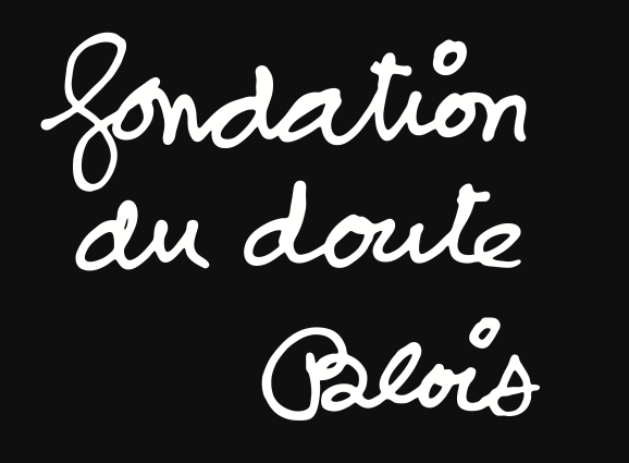 Fondation du Doute
